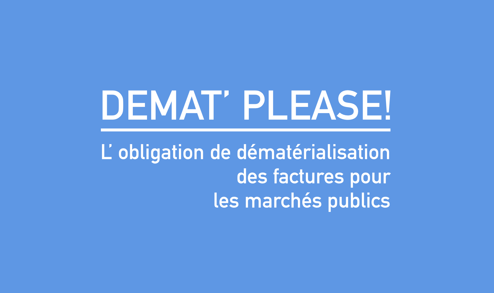 Dematérialisation factures marchés publics